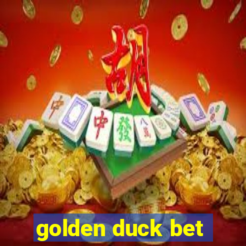 golden duck bet